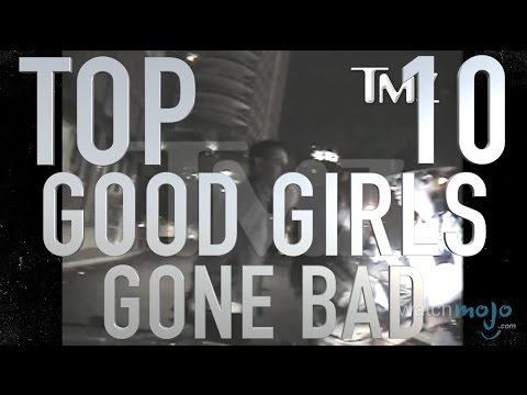 top 10 celebrity good girls gone bad